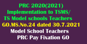 PRC 2020(2021) Scales To TS Model Schools Teachers TGT,PGT, Principals ...