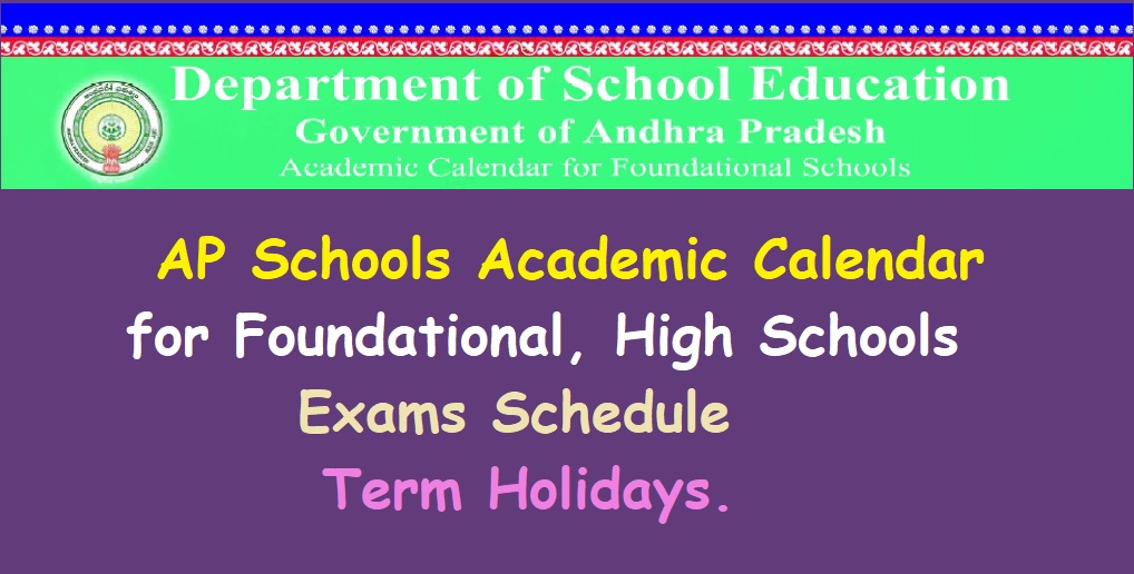 AP Schools Academic Calendar 2023 for PS, UPS, HS (Foundational, High