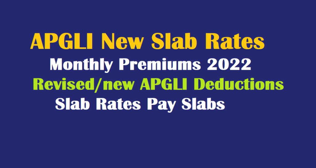 apgli-new-slab-rates-monthly-premiums-2023-revised-new-apgli-deductions