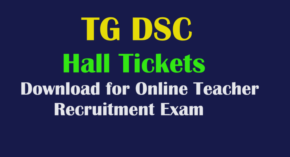 Telangana TG DSC 2024 Halltickets Download for Online CBT Teacher